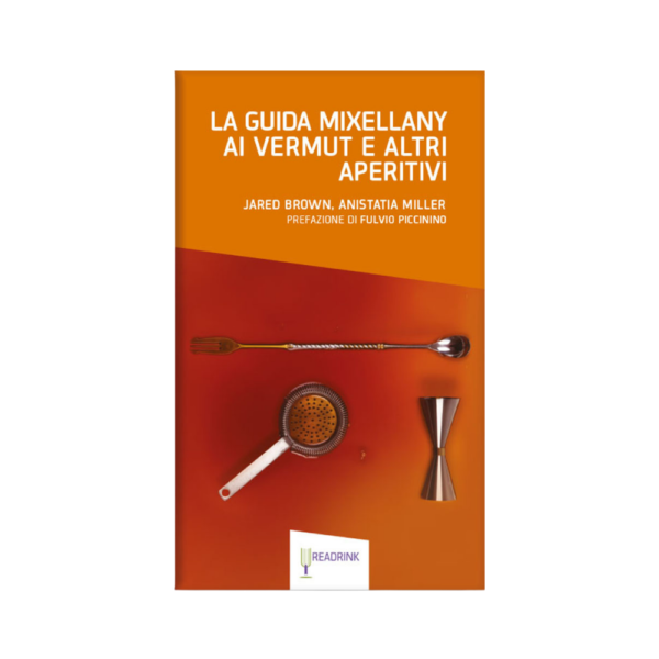 La guida mixellany ai vermut e altri aperitivi